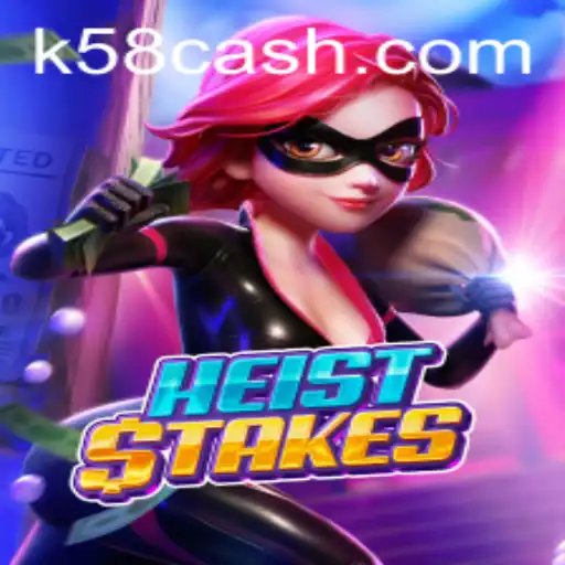 HeistStakes: A Nova Sensação Gaming do K58.com
