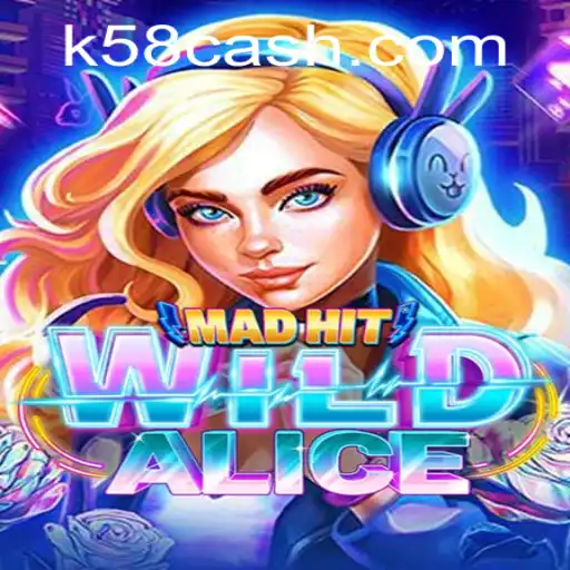 Explorando o Fascinante Mundo do MadHitWildAlice em K58.com
