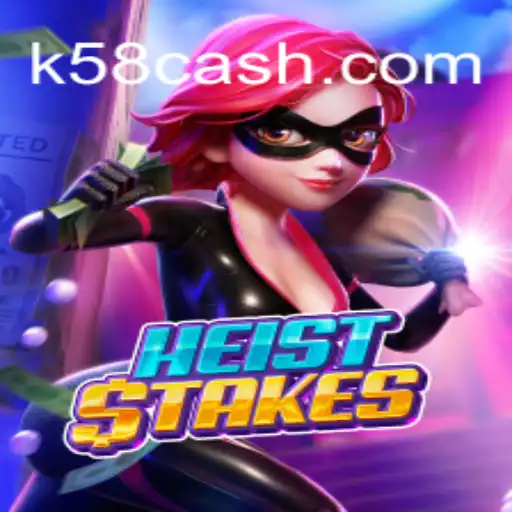 HeistStakes: A Nova Sensação Gaming do K58.com