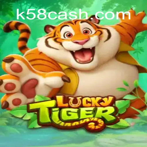 Descubra as Emoções do Jogo LuckyTiger e as Oportunidades da K58.com